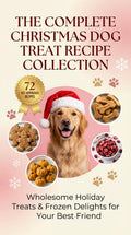 72 Vet-Approved Christmas Dog Recipes | Homemade Dog Treat Cookbook | Digital Download